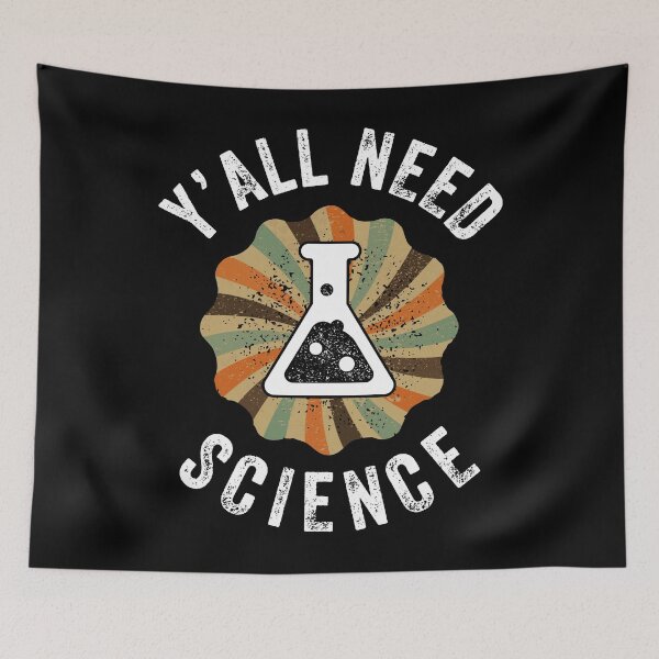 Item preview, Y'all Need Science Physics Biology Chemistry Teacher Student Vintage Retro designed and sold by lxmag.