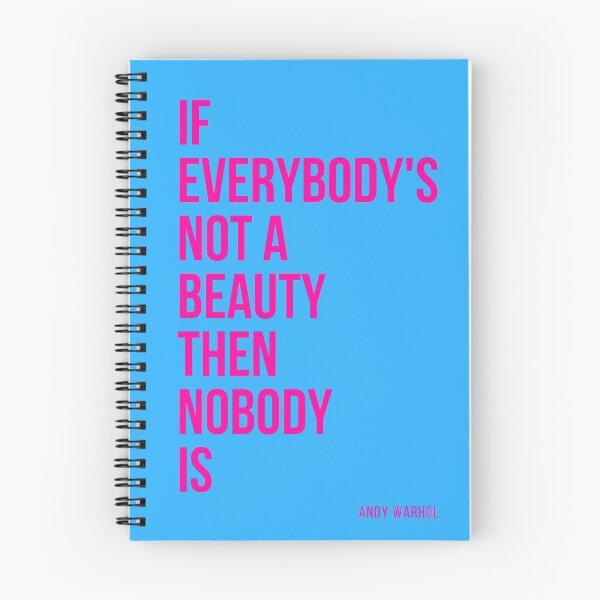 Item preview, If Everybody's Not A Beauty Then Nobody Is - Andy Warhol designed and sold by ricknosis.