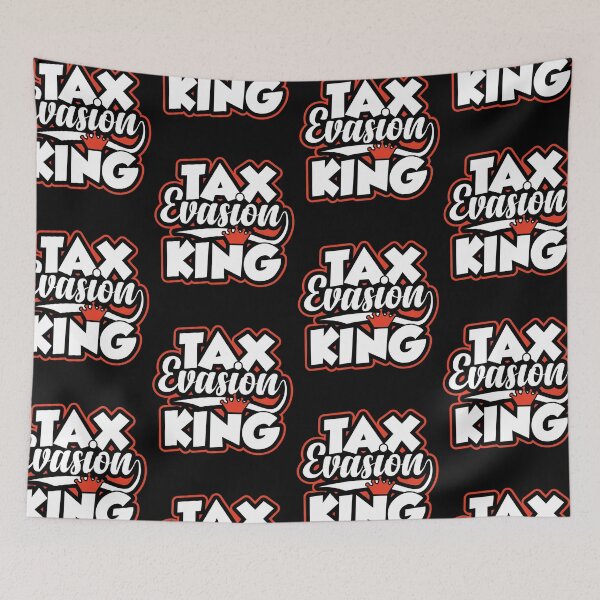 Item preview, Tax Evasion King | Amusing Taxpayer Meme designed and sold by GravitiTees.