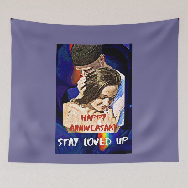 Item preview, Happy Anniversary, Stay Loved Up designed and sold by HamiltonmagicTs.