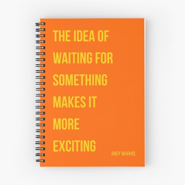Item preview, The Idea Of Waiting For Something Makes It More Exciting - Andy Warhol designed and sold by ricknosis.