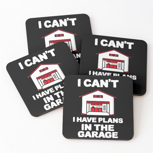 Item preview, COOL I cant I HAVE plans in the garage Design designed and sold by YourEssentials.
