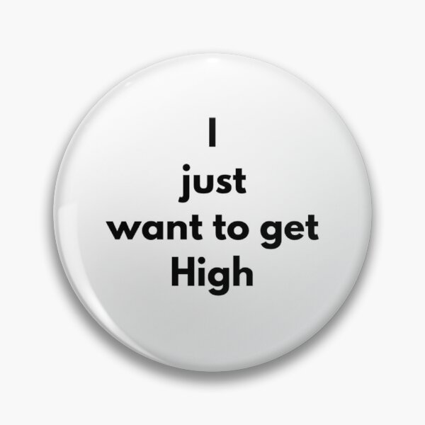 Item preview, I just want to get high designed and sold by Bouzdesigns.