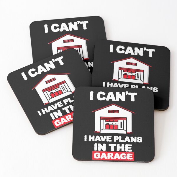Item preview, COOL I cant I HAVE plans in the garage Design designed and sold by YourEssentials.