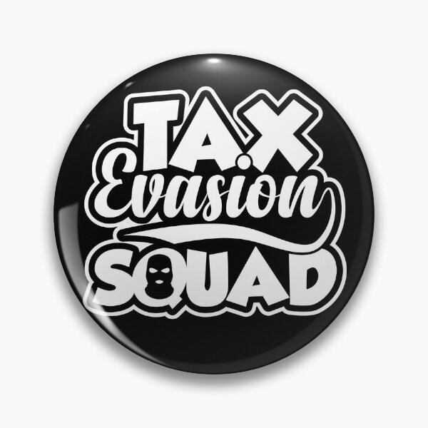 Item preview, Tax Evasion Squad | Amusing Taxpayer Meme designed and sold by GravitiTees.