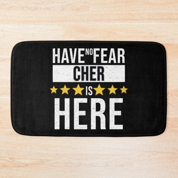 Item preview, Cher Name -  Have No Fear Cher Is Here Gift For Cher designed and sold by MariaLeona.