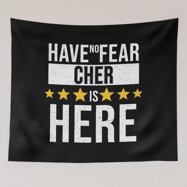 Item preview, Cher Name -  Have No Fear Cher Is Here Gift For Cher designed and sold by MariaLeona.
