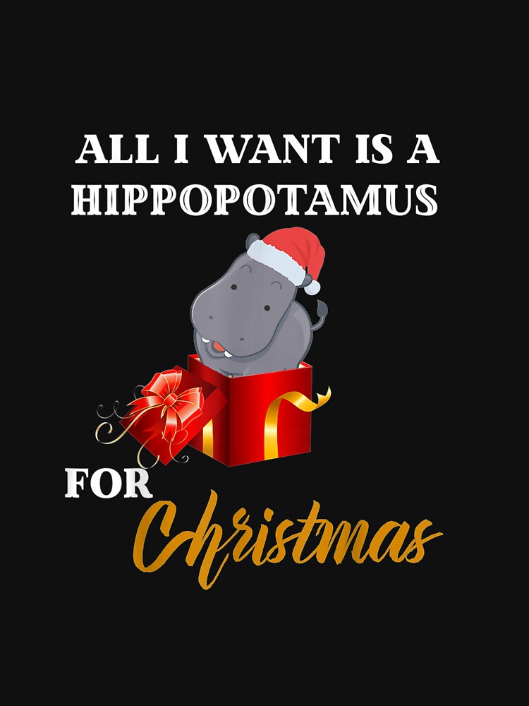 i want a hippopotamus shirt