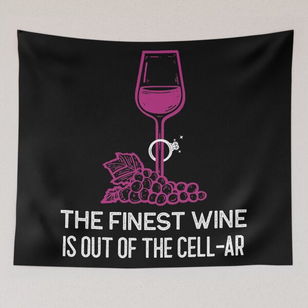 Item preview, The Finest Wine Is Out Of The Cellar designed and sold by Giacob.