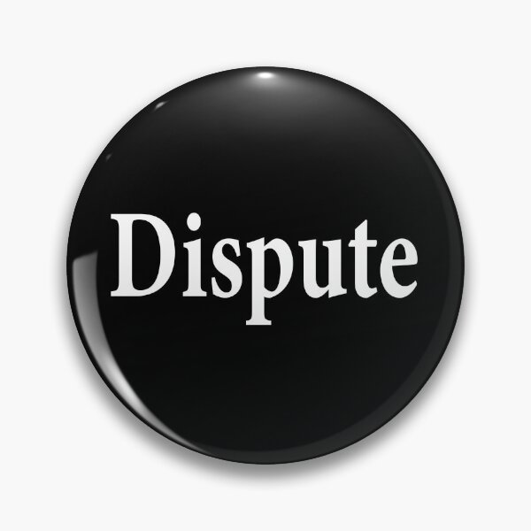 Item preview, Dispute - Argument - Protest - Reject - Fight designed and sold by notstuff.