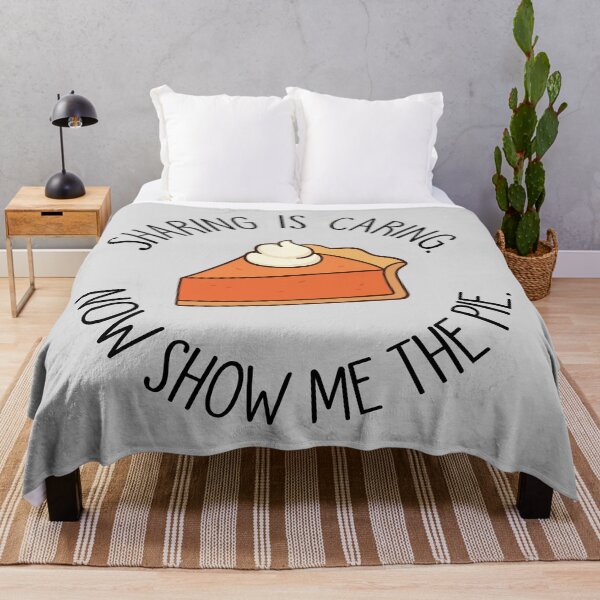 Item preview, Sharing is Caring. Now Show Me the Pie. designed and sold by SoloTravelerSt.