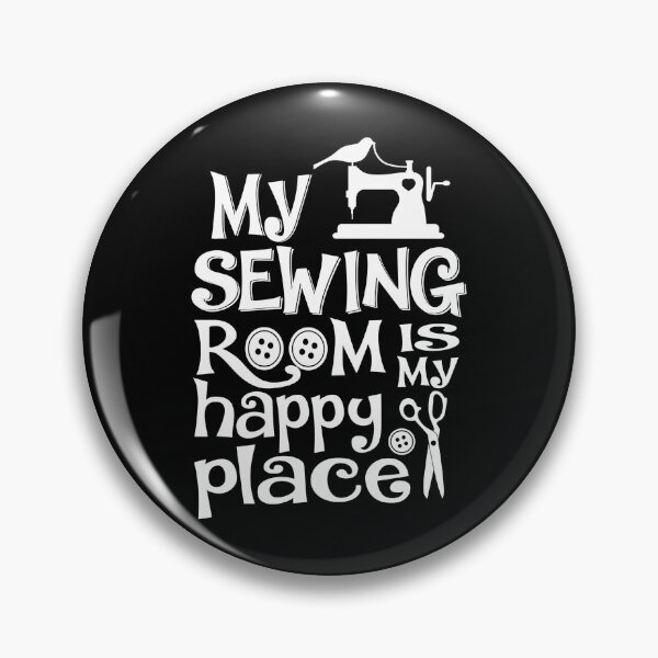 Item preview, My Sewing Room Is My Happy Place designed and sold by Charles Brian.