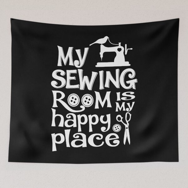 Item preview, My Sewing Room Is My Happy Place designed and sold by Charles Brian.