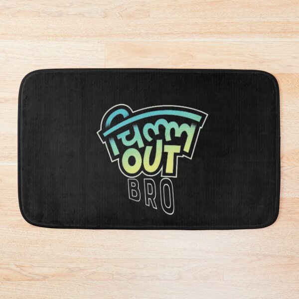 Item preview, Chill Out Bro designed and sold by garimag.