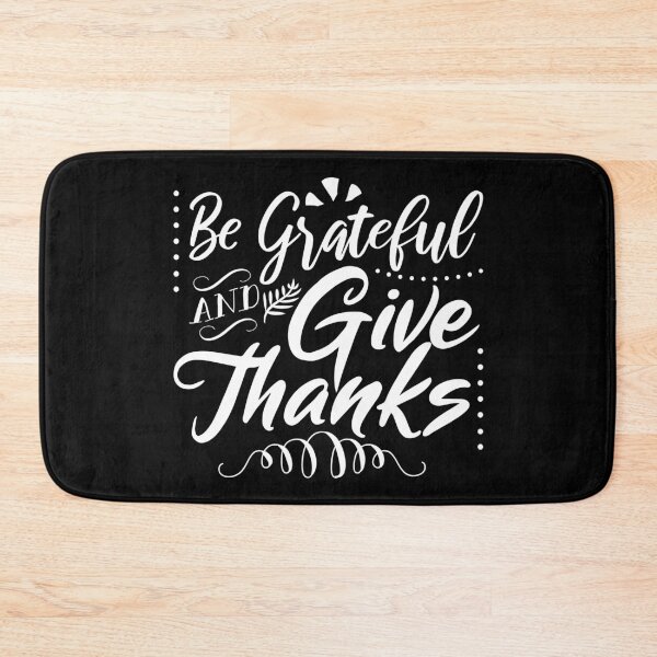 Item preview, Be Grateful And Give Thanks designed and sold by PlusAdore.