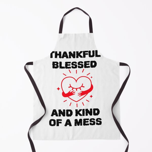 Item preview, COOL Thankful Blessed And Kind Of A Mess Design designed and sold by YourEssentials.
