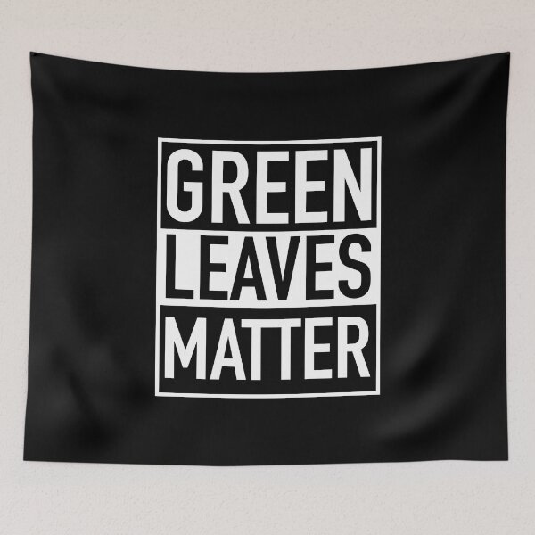 Item preview, Green Leaves Matter designed and sold by Craftaholic.