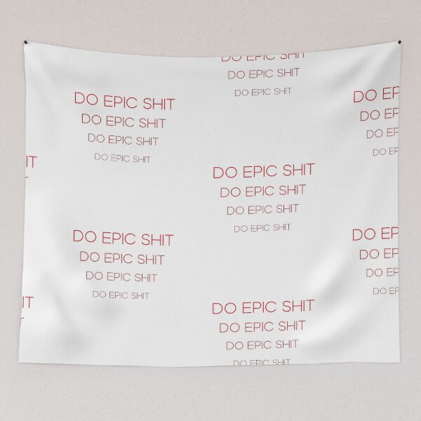 Item preview,  DO EPIC SHIT designed and sold by Krishangdavda.
