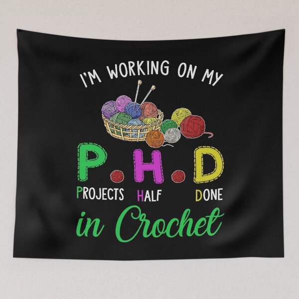 Item preview, I'm Working On My PHD In Crochet designed and sold by Charles Brian.