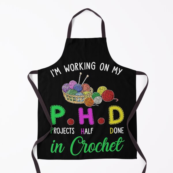 Item preview, I'm Working On My PHD In Crochet designed and sold by Charles Brian.