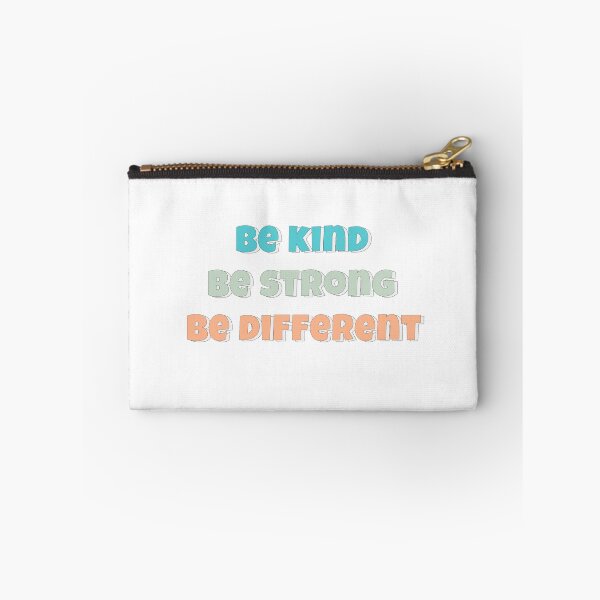 Item preview, Be kind be strong be different colors designed and sold by Modern-Fusion.