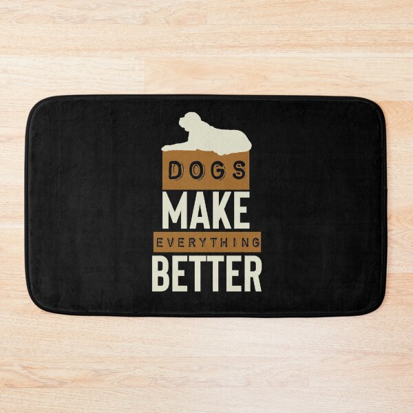 Item preview, Dogs make everything better designed and sold by AmazingEcraft.