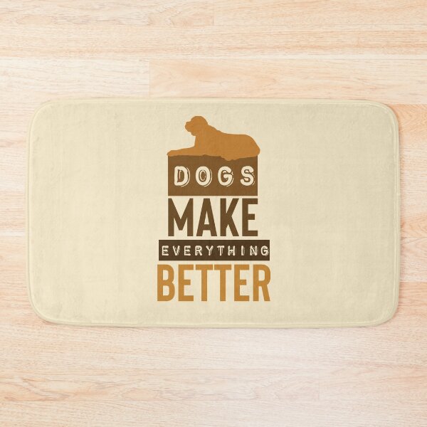 Item preview, Dogs make everything better designed and sold by AmazingEcraft.