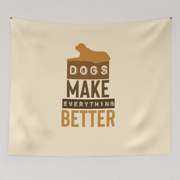 Item preview, Dogs make everything better designed and sold by AmazingEcraft.