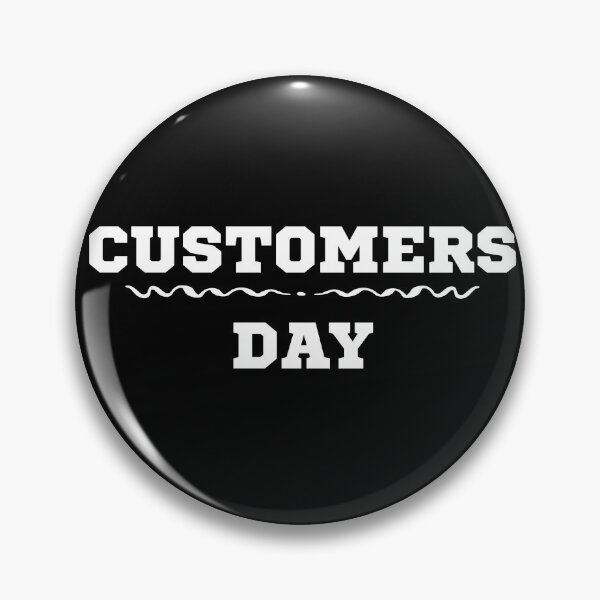 Item preview, Customers Day designed and sold by yass101.