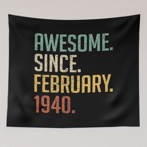 Item preview, Awesome Since February 1940 81st Birthday Gift 81 Years Old Vintage February 1940 designed and sold by Takatv.