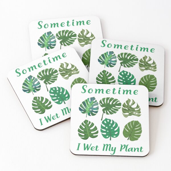 Item preview, Sometimes I Wet My Plants, Monstera Leaf  designed and sold by nanathaishop.