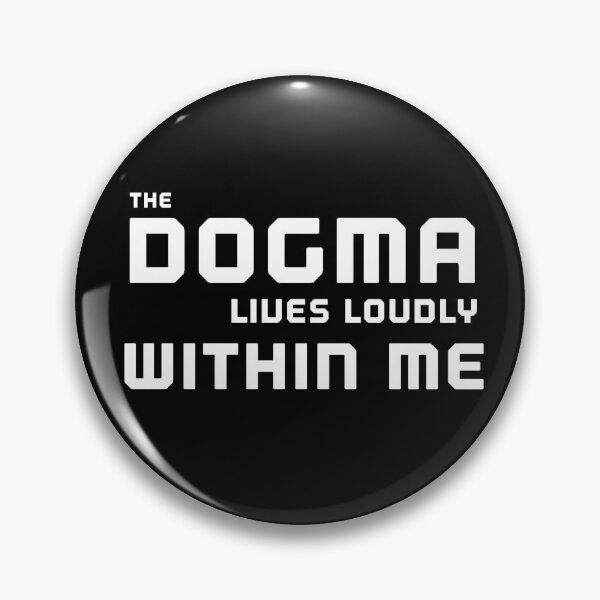Item preview, the dogma lives loudly within me designed and sold by golubdacha.