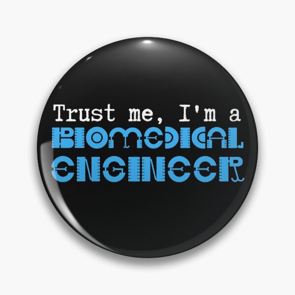 Item preview, Trust me, I'm a Biomedical Engineer T-shirt designed and sold by LaughingMonkey.