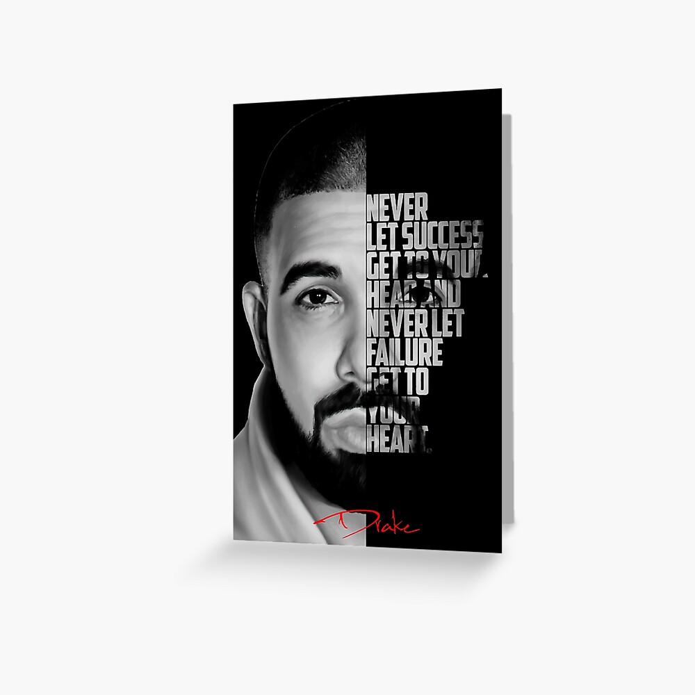 Black and white Drake quote