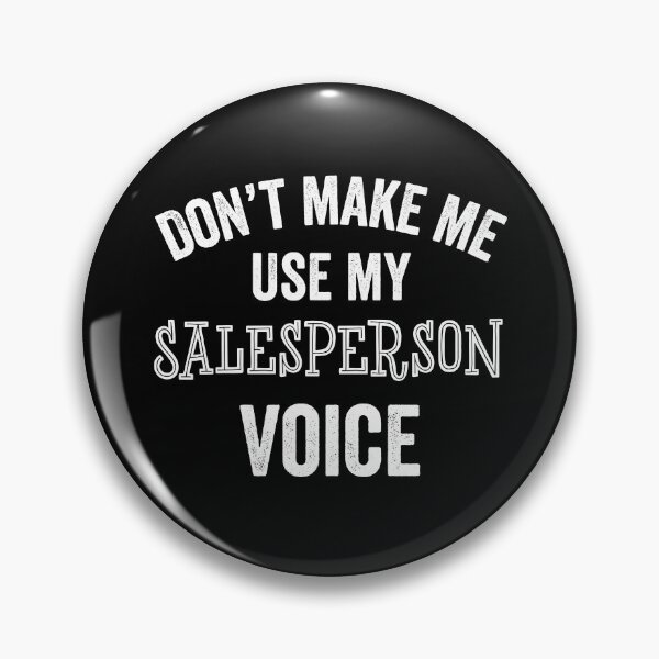 Item preview, Salesperson Voice Funny Selling Salesman Saleswoman Gift designed and sold by carlhunt99.