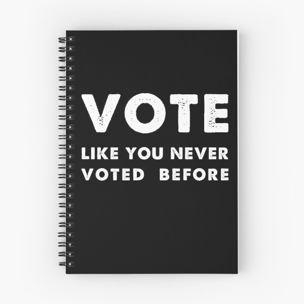 Item preview, Vote Like You Never Voted Before designed and sold by unisexunited.