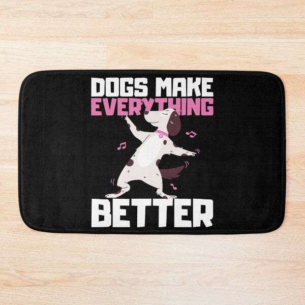 Item preview, Dogs make everything better designed and sold by CrownsStore.