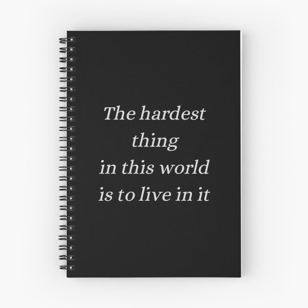 Item preview, White letters version  the hardest thing in this world is to live in it, buffy quote designed and sold by FourNuns.