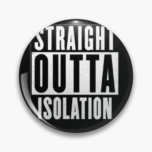 Item preview, Straight Outta Isolation designed and sold by PillowPuns.