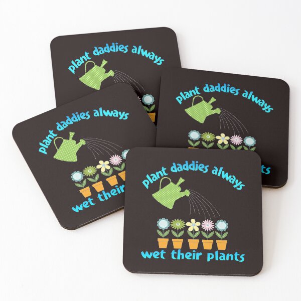 Item preview, plant daddies always wet their plants. designed and sold by doctors-apparel.