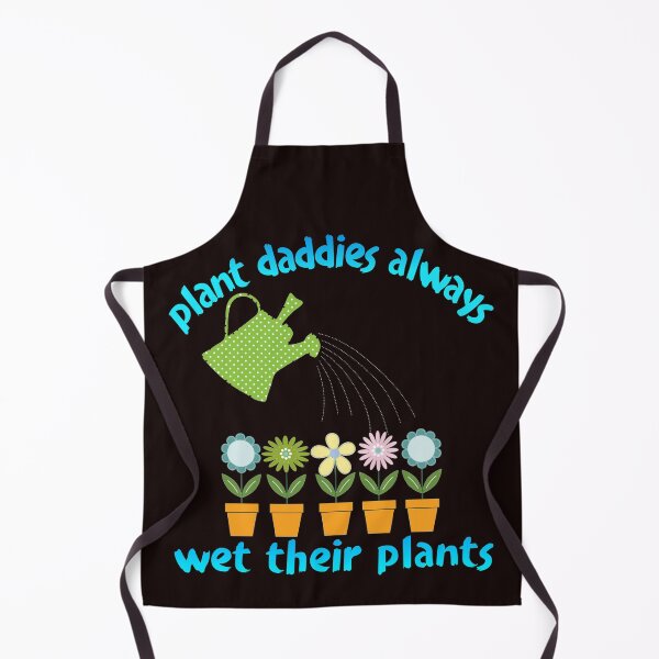 Item preview, plant daddies always wet their plants. designed and sold by doctors-apparel.
