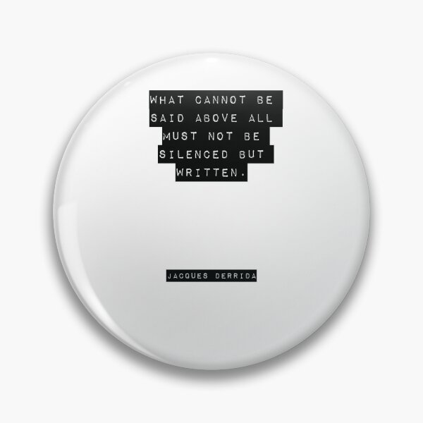 Item preview, Jacques Derrida Quote designed and sold by RJ123.