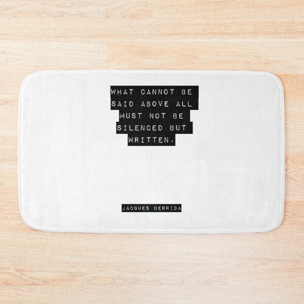 Item preview, Jacques Derrida Quote designed and sold by RJ123.