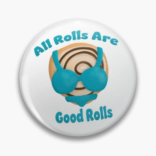 Item preview, All Rolls Are Good Rolls Blue designed and sold by Meg Groff.
