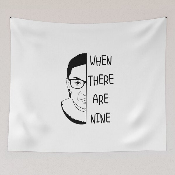 Item preview, When There Are Nine RBG Quote designed and sold by ButterflyX.