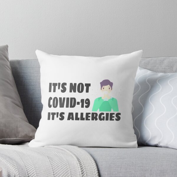 Item preview, Its Not COVID-19 Its Allergies designed and sold by Mr Wolf.