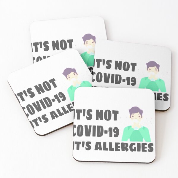 Item preview, Its Not COVID-19 Its Allergies designed and sold by Mr Wolf.
