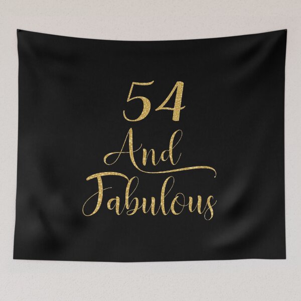 Item preview, Women 54 Years Old And Fabulous 54th Birthday Party print designed and sold by Grabitees.