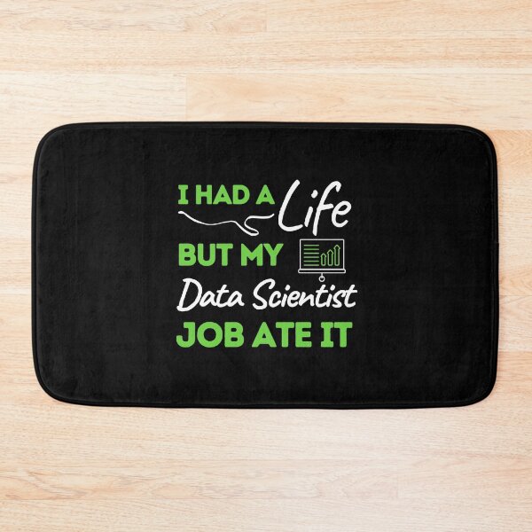 Item preview, I Had A Life But My Data Scientist Job Ate It designed and sold by bifkee19.