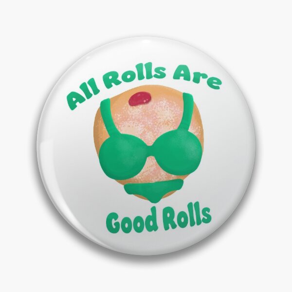 Item preview, All Rolls Are Good Rolls Teal designed and sold by Meg Groff.